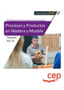 Cuerpo de Profesores de Enseñanza Secundaria. Procesos y Productos en Madera y Mueble. Temario Vol. Iii. (in Spanish)