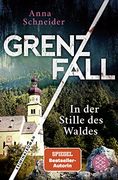 Grenzfall - in der Stille des Waldes: Kriminalroman (Jahn und Krammer Ermitteln, Band 3) (en Alemán)