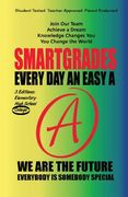 EVERY DAY AN EASY A Study Skills (College Edition Paperback) SMARTGRADES BRAIN POWER REVOLUTION: Student Tested! Teacher Approved! Parent Favorite! 5 (en Inglés)