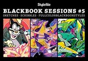 Stylefile Blackbook Sessions #5: Sketches · Scribbles · Full-Color Styles (en Inglés)