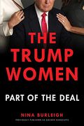 The Trump Women: Part of the Deal 