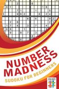 Number Madness Sudoku for Beginners (en Inglés)
