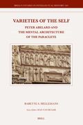 Varieties of the Self: Peter Abelard and the Mental Architecture of the Paraclete (en Inglés)
