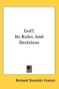golf: its rules and decisions