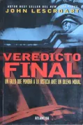veredicto final / the mercy rule,un fallo que pondra a la justicia ante un dilema moral / a sentence that will put justice before a m