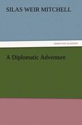 a diplomatic adventure (en Inglés)