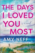The Days I Loved You Most (en Inglés)