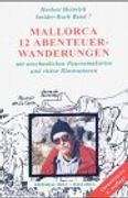 Mallorca: 12 Abenteuer-Wanderungen Durch die Serra Tramuntana (in Spanish)