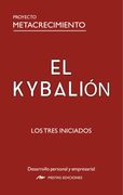 Proyecto Metacrecimiento: El Kybalión