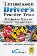 Tennessee Driver'S Practice Tests: 700+ Questions, All-Inclusive Driver'S ed Handbook to Quickly Achieve Your Driver'S License or Learner'S Permit (Cheat Sheets + Digital Flashcards + Mobile App) (en Inglés)