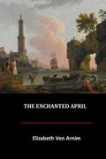 The Enchanted April (en Inglés)