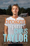 Broken Spirits: Can anyone ever run from their past? (en Inglés)