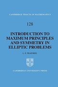An Introduction to Maximum Principles and Symmetry in Elliptic Problems Hardback (Cambridge Tracts in Mathematics) (en Inglés)