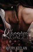 Otherwise Engaged (en Inglés)