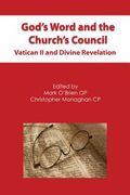 God's Word and the Church's Council: Vatican II and Divine Revelation (en Inglés)