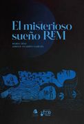 El Misterioso Sueño rem (in Spanish)