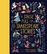 A Stage Full of Shakespeare Stories 