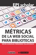 Métricas de la web Social Para Bibliotecas (in Spanish)