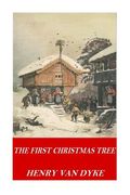 The First Christmas Tree (en Inglés)