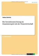 Die Investitionsrechnung im Zusammenspiel mit der Finanzwirtschaft (German Edition)
