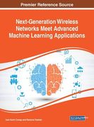 Next-Generation Wireless Networks Meet Advanced Machine Learning Applications (en Inglés)