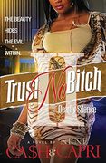 Trust No Bitch 2: Deadly Silence (en Inglés)