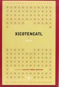 Xicotencatl (el Fuego Nuevo. Textos Recobrados)