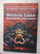Benicio Luna: Un Encuentro con el Diablo (in Spanish)