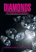 Diamonds: The Unlimited Possibilities (en Inglés)
