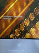 Fundamentos de la Ética Periodística