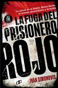 La Fuga del Prisionero Rojo (in Spanish)