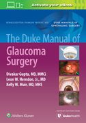 The Duke Manual of Glaucoma Surgery (en Inglés)
