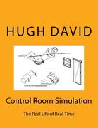 Control Room Simulation: The Craft of Real-Time Simulation in Real Life, describing how large scale real-time simulations are planned, executed (en Inglés)