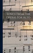 Songs From The Operas For Alto (en Inglés)