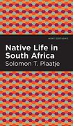 Native Life in South Africa (en Inglés)