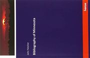 Bibliography of Minnesota (en Inglés)