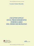 Exceptio utilis en el procedimiento formulario del derecho romano