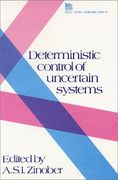Deterministic Control of Uncertain Systems (Control, Robotics and Sensors) (en Inglés)