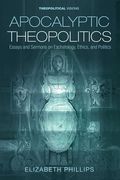 Apocalyptic Theopolitics (en Inglés)