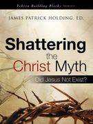 shattering the christ myth
