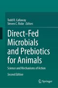 Direct-Fed Microbials and Prebiotics for Animals: Science and Mechanisms of Action (en Inglés)