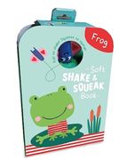 Frog (Soft Shake and Squeak Book)