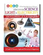 Discover Science, Light & Electricity Encylopedia of Learning (en Inglés)