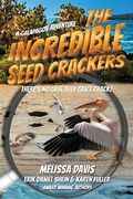 The Incredible Seed Crackers: A Galapagos Adventure 