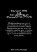 Secular Time and the Norwegian Sommaroy Question (en Inglés)