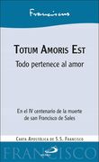 Totum Amoris est