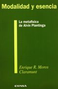 Modalidad y Esencia: La Metafísica de Alvin Plantinga (Colección Filosófica)