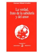 La Verdad, fruto de la sabiduría y del amor