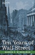 ten years of wall street (en Inglés)