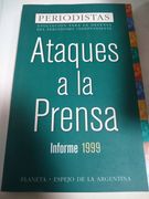 Ataques A La Prensa - Informe 1999
